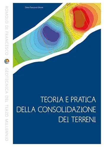Teoria e pratica della consolidazione dei terreni Bestseller