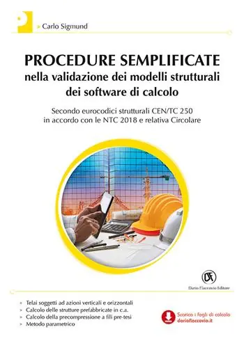 Procedure semplificate nella validazione dei modelli strutturali dei software di calcolo. Con Contenuto digitale per download Lage Kosten