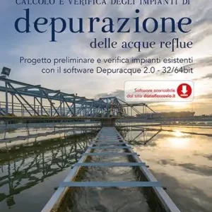 Express Levering Calcolo e verifica degli impianti di depurazione delle acque reflue. Con software
