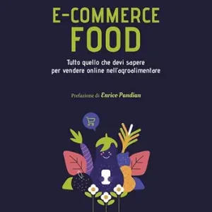 Beste Prijs E-commerce food. Tutto quello che devi sapere per vendere online nell‘agroalimentare