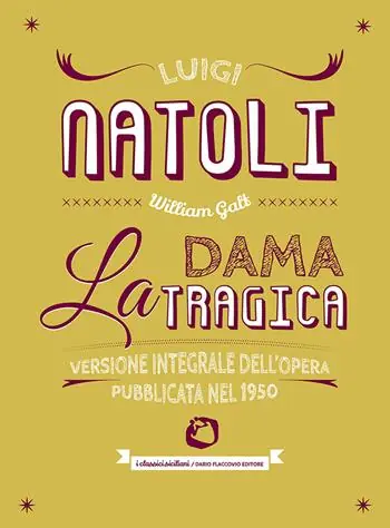 La dama tragica. Ediz. integrale Seizoensaanbieding