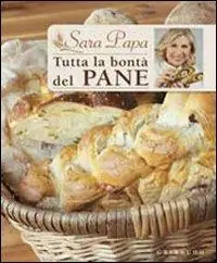 Tutta la bontà del pane Tijdelijk Beschikbaar