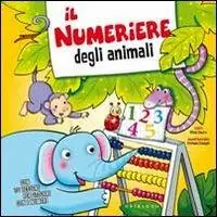 Gratis Retour Il numeriere degli animali. Ediz. illustrata