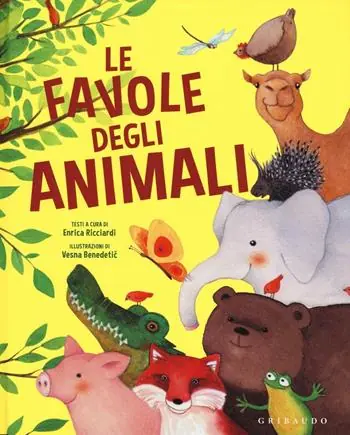 Le favole degli animali. Ediz. illustrata Laatste Versie
