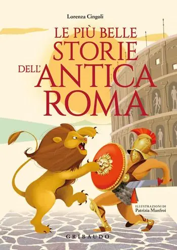 Favoriet Le più belle storie dell‘antica Roma
