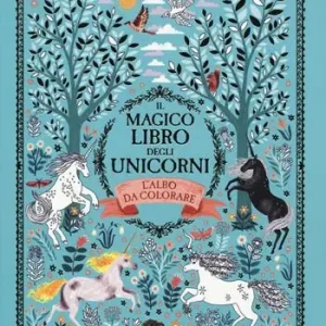 Il magico libro degli unicorni. L‘albo da colorare. Ediz. illustrata Finale Uitverkoop