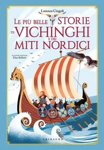 Le più belle storie dei vichinghi e dei miti nordici Lage Prijs