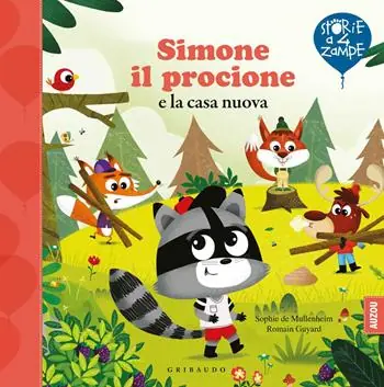 Exclusieve Aanbieding Simone il procione e la casa nuova. Ediz. a colori