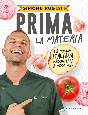 Prima la materia. La cucina italiana raccontata a modo mio Op = Op