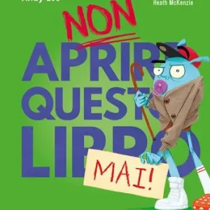 Non aprire questo libro mai! Ediz. a colori Speciale Aanbieding