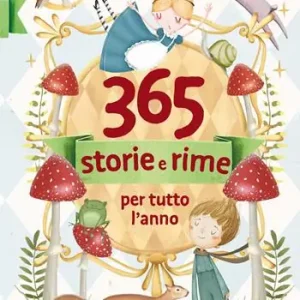 365 storie e rime per tutto l‘anno. Ediz. a colori Actieprijs