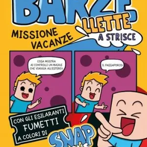 Barzellette a strisce. Missione vacanze Bestel Nu