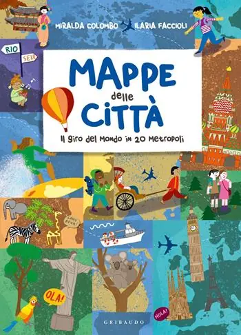 Mappe delle città. Il giro del mondo in 20 metropoli Beste Prijs