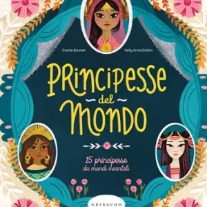 Principesse dal mondo. 15 principesse da mondi incantati. Ediz. a colori Beste Prijs