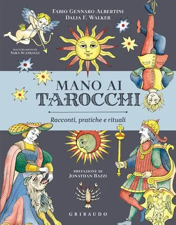 Mano ai tarocchi. Racconti, pratiche e rituali Hete Deal