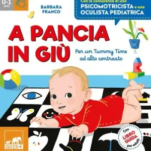 A pancia in giù. Per un tummy time ad alto contrasto. Ediz. a colori. Con tappeto. Con 48 Carte Dagaanbieding