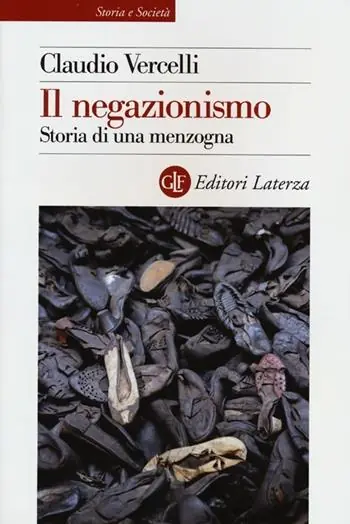 Lage Prijs Il negazionismo. Storia di una menzogna