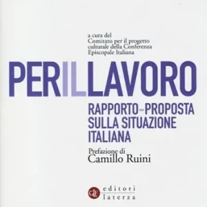 Alleen Vandaag Per il lavoro. Rapporto-proposta sulla situazione italiana