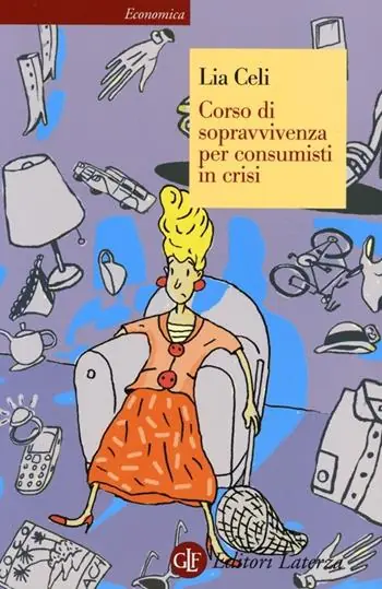 Dagaanbieding Corso di sopravvivenza per consumisti in crisi