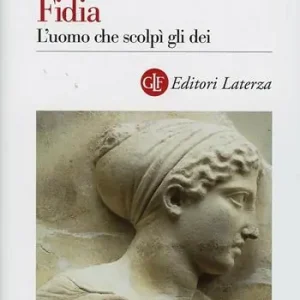 Koop Vandaag Fidia. L‘uomo che scolpì gli dei