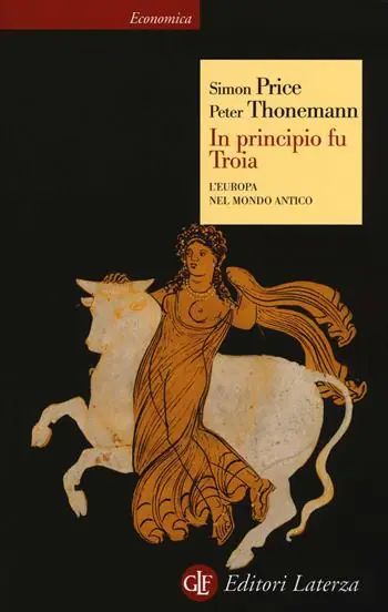 Flitsaanbieding In principio fu Troia. L‘Europa nel mondo antico