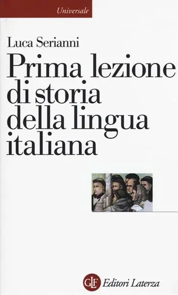 Prima lezione di storia della lingua italiana Must-Have