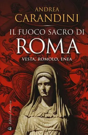Direct Verzonden Il fuoco sacro di Roma. Vesta, Romolo, Enea