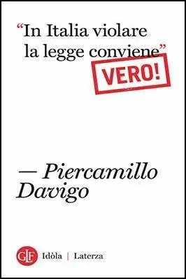 Betaalbaar «In italia violare la legge conviene». Vero!