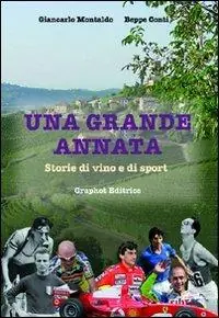 Una grande annata. Storie di vino e di sport Op = Op