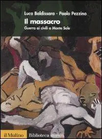Gereduceerde Prijs Il massacro. Guerra ai civili a Monte Sole