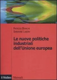 Laatste Kans Le nuove politiche industriali dell‘Unione Europea
