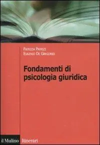 Laatste Kans Fondamenti di psicologia giuridica