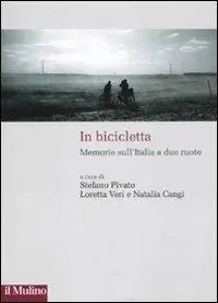 Direct Beschikbaar In bicicletta. Memorie sull‘Italia a due ruote