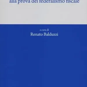 Weekendaanbieding La sanità italiana alla prova del federalismo fiscale
