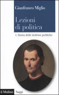 Lezioni di politica. Vol. 1 Storia delle dottrine politiche Lage Kosten