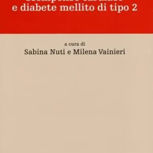 «Priority setting» in sanità l‘esperienza del percorso scompenso cardiaco e diabete mellito di tipo 2 Actieprijs