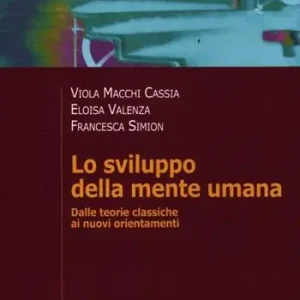 Koopje Lo sviluppo della mente umana. Dalle teorie classiche ai nuovi orientamenti