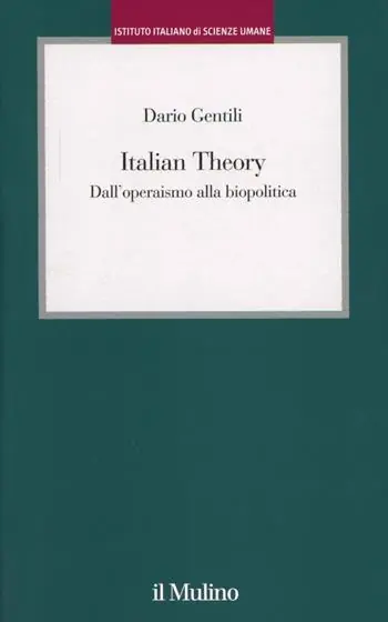 Italian Theory. Dall‘operaismo alla biopolitica Nu Kopen