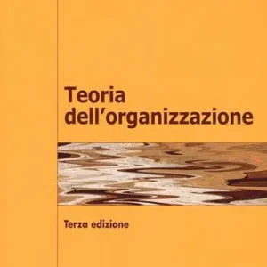 Weekendaanbieding Teoria dell‘organizzazione. Tre prospettive moderna, simbolica, postmoderna