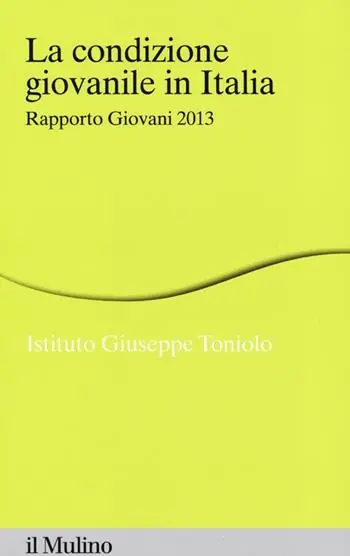 La condizione giovanile in Italia. Rapporto giovani 2013 Direct Beschikbaar