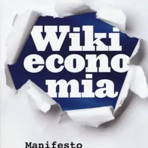 Wikieconomia. Manifesto dell‘economia civile Gereduceerde Prijs