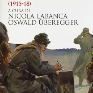 Voordeelprijs La guerra italo-austriaca (1915-18)