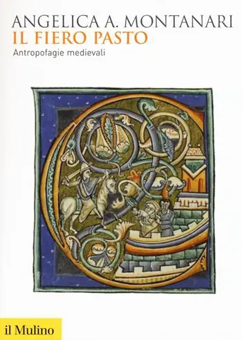 Il fiero pasto. Antropofagie medievali Fabrieksprijs