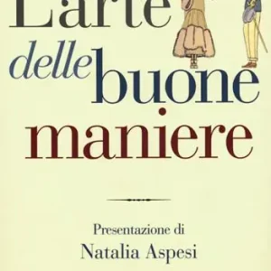 L‘ arte delle buone maniere Beperkt Aanbod