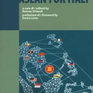 L‘ASEAN per il sistema Italia. Ediz. italiana e inglese Bestel Nu