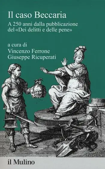 Il caso Beccaria. A 250 anni dalla pubblicazione del «Dei delitti e delle pene» Alleen Vandaag