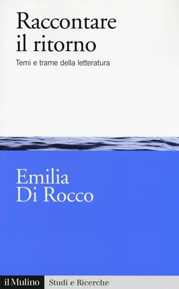 Raccontare il ritorno. Temi e trame nella letteratura Aanbieding