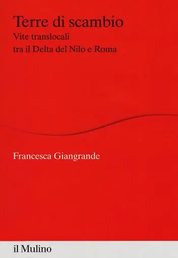 Terre di scambio. Vite translocali tra il Delta del Nilo e Roma Fabrieksprijs