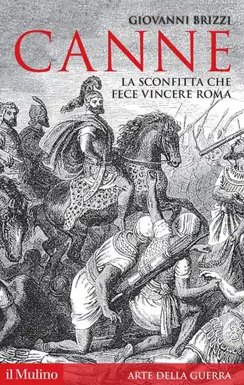 Canne. La sconfitta che fece vincere Roma Laatste Kans