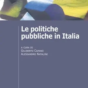 Beperkt Aanbod Le politiche pubbliche in Italia